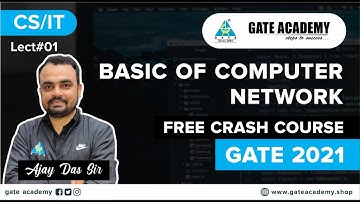 #01 Basic of Computer Network | Crash course By Ajay Das Sir | CS/IT | GATE 2021