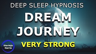 Sleep Hypnosis Very Strong ~Extra Long~ 5 Hours [Journey Into Your Dreams] 2023