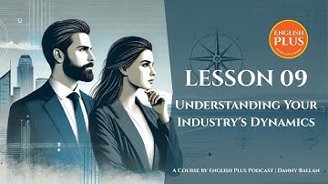 The Vigilant Leader Lesson 9: Understanding Your Industry