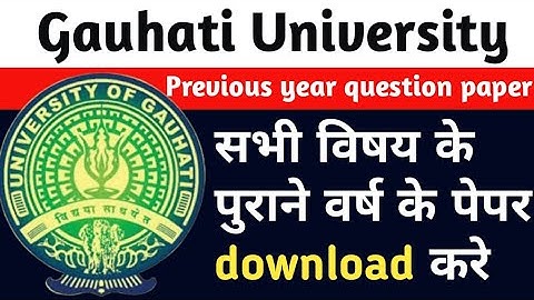 HOW TO DOWNLOAD PREVIOUS YEAR QESTIONE PAPER OF GAUHATI UNIVERSITY FREE PDF DOWNLOAD #pyq #education