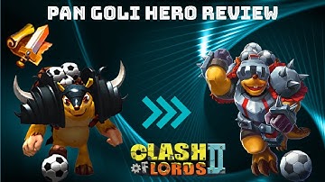 Clash Of Lords 2 Pan Goli Hero Review #clashoflords2 #col2
