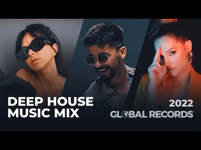 Deep House Music 2022 | Deep Feelings Mix class=