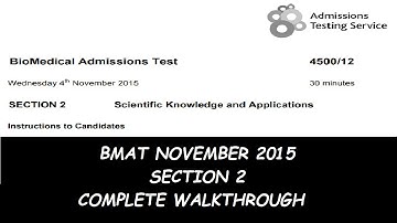 BMAT NOVEMBER 2015 - SECTION 2 COMPLETE WALKTHROUGH