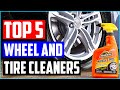 Best Wheel and Tire Cleaners in 2020 [Top 5 Picks]