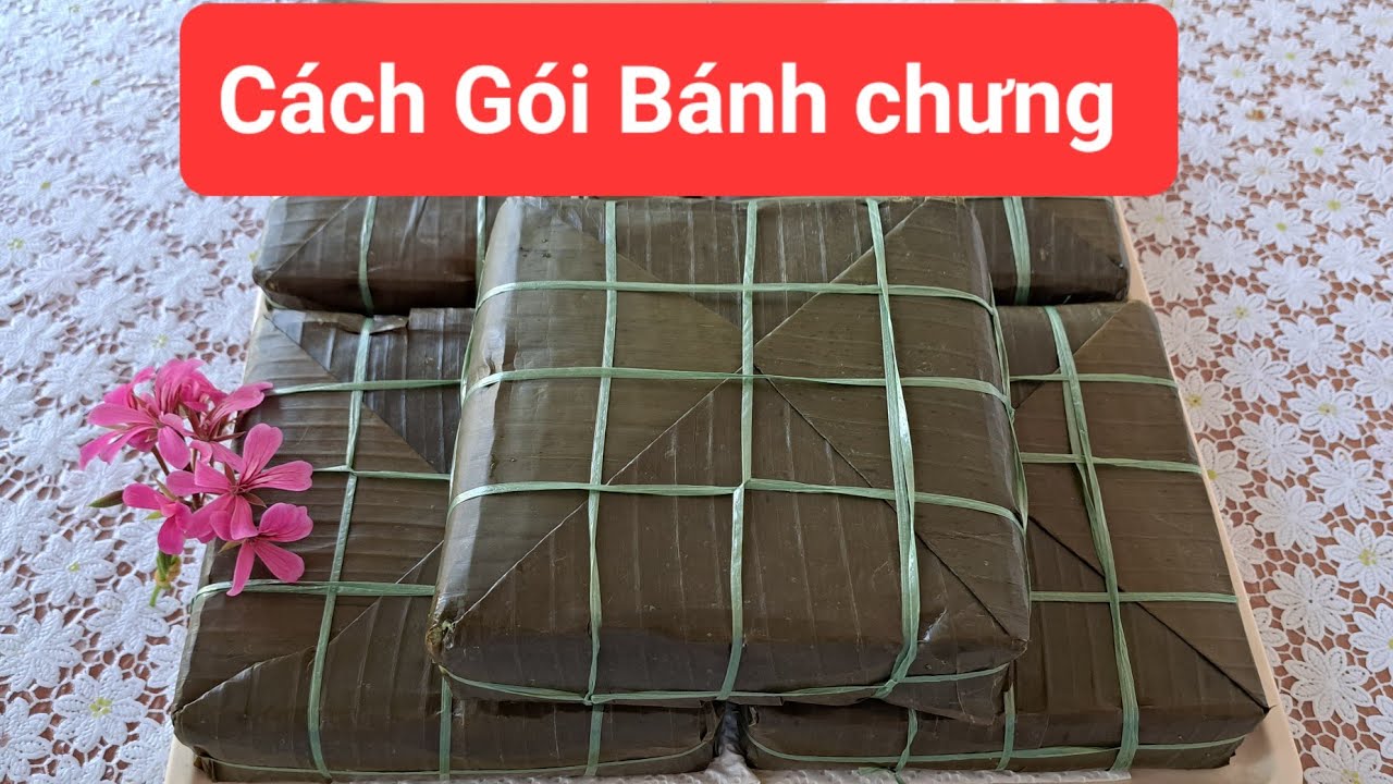 72 / Gói Bánh Chưng bằng Khuôn.Lần đầu là Thành Công.Rất Dễ làm