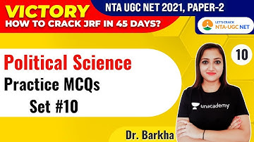 NTA UGC NET JRF 2021 | Political Science by Dr. Barkha | Practice MCQs Set #10