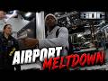 Airport Tantrum Ends Exactly How You'd Expect