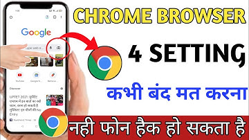 Chrome Browser Hidden Setting 2022 || 4 Useful Google Chrome Tips & Trick