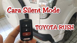 Tutorial Reset Remote Alarm Toyota Rush Cara Silent mode Rush lama mendiamkan suara alarm rush konde