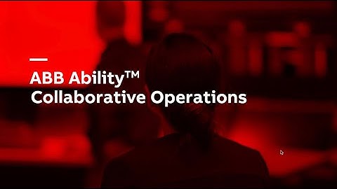 ABB Ability™ Collaborative Operations