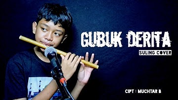 GUBUK DERITA - CIPT : MUCHTAR B - REGY SULING CILIK (COVER) #suling #cover #lagulawas #dangdut