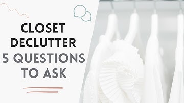 KonMari Method: 5 questions to ask when decluttering your clothes