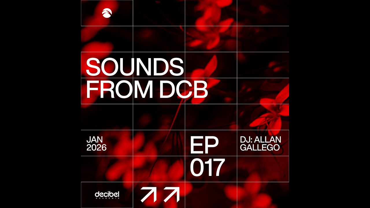 Sounds From DCB 017 | Allan Gallego | Jan 2026