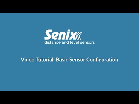 SenixVIEW Tutorial #3 Basic Sensor Configuration