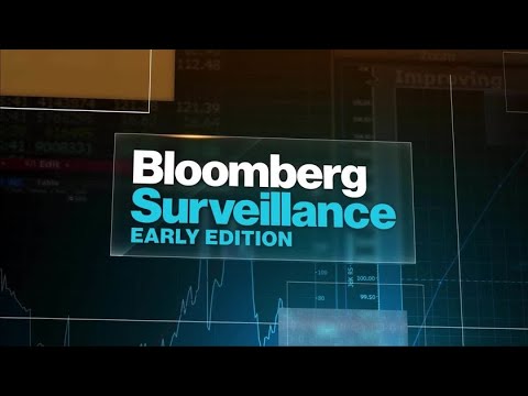 ‘Bloomberg Surveillance: Early Edition’ Full (02/25/22)