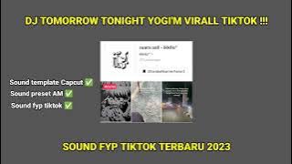 Dj tomorrow tonight yogi'm || Virall Tiktok Terbaru 2023