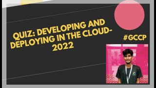 Quiz: Developing and Deploying in the Cloud  #google_cloud