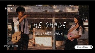 Rex Orange County - THE SHADE || Lyrics\/Instrumental\/Karaoke || DreamyNights