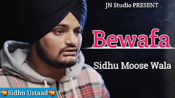 Bewafa - Sidhu Moose Wala - Leaked Song - Latest Punjabi Songs 2020