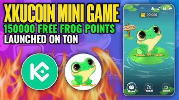Xkucoin Mining Airdrop Full Guide | Kucoin Mining Bot App | Kucoin Exchange Frog Mining Bot Airdrop