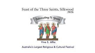 Feast Of The Three Saints, Silkwood. 2026