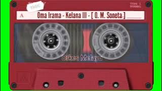 Oma Irama - Kelana III - [ O. M. Soneta ]