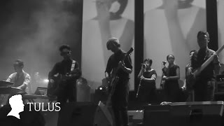 Video thumbnail of "TULUS - Konser Diorama"
