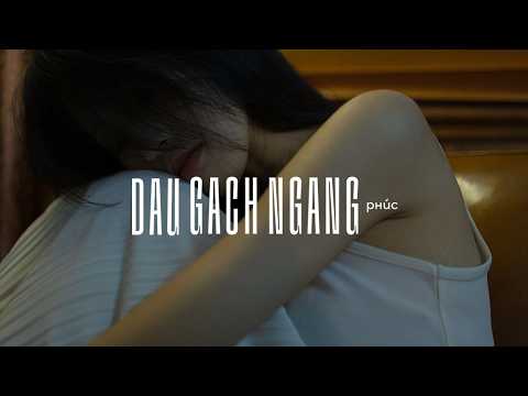 Dấu Gạch Ngang - Phúc / Visualizer (OST: Sau Ánh Hào Quang)