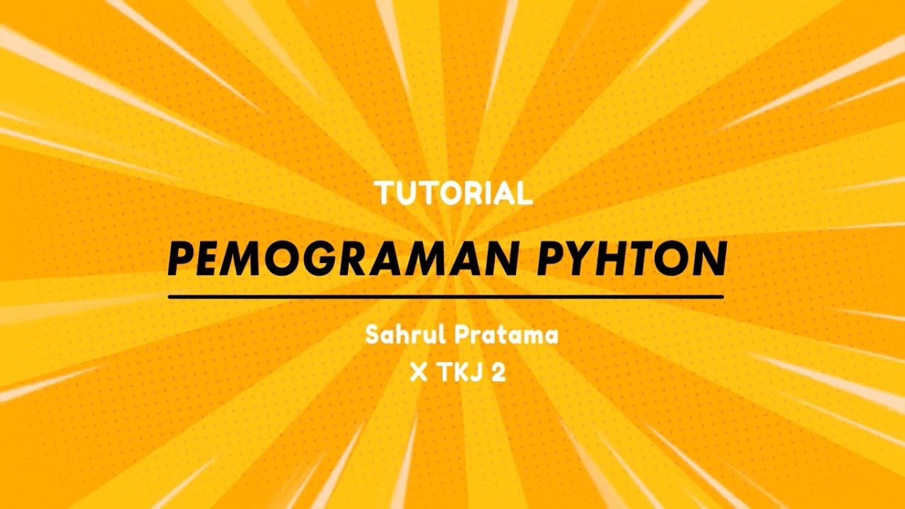 membahas soal python - youtube Images High Quality... Membahas Soal Pemrograman Pyhton || Sahrul Pratama - YouTube