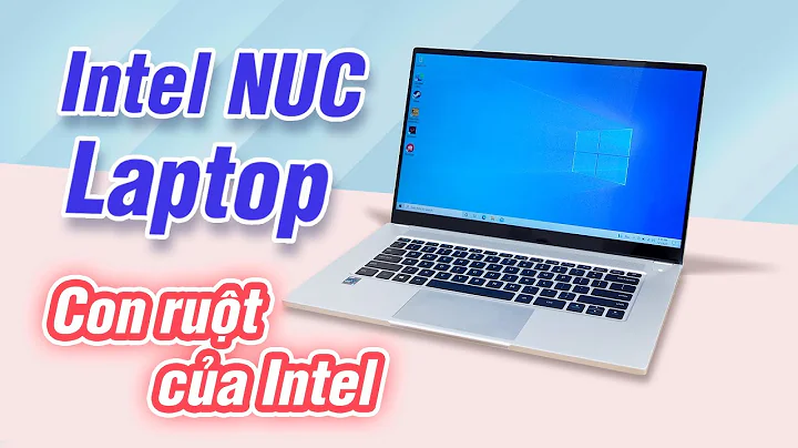 Laptop con ruột của Intel: NUC Laptop Kit M15