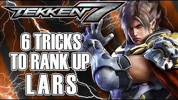 Teach Me Lars | Online Rank Up Guide | Tekken 7