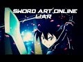 「AMV」Sword Art Online - Liar