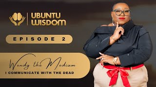 Ep 2 | Wendy the Medium – I Communicate With the Dead