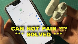 CAN NOT PAIR AIRPODS TO ANDROID [SOLVED]