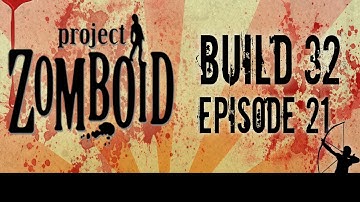 Project Zomboid Build 32 | Ep 21 | Farming | Let