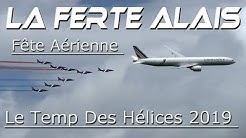 Meeting  Aérienne La Ferté Alais 'Le temps Des Hélices' 2019 Airshow 'The time of propellers' HD