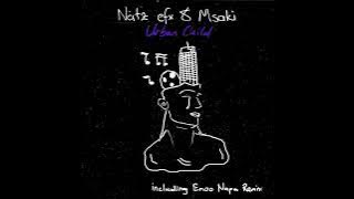 Natz Efx, Msaki - Urban Child (Enoo Napa Remix) || Afro House Source | #afrohouse
