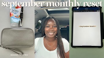 SEPTEMBER MONTHLY RESET| monthly reflections, plan & set goals for the new month + monthly favorites