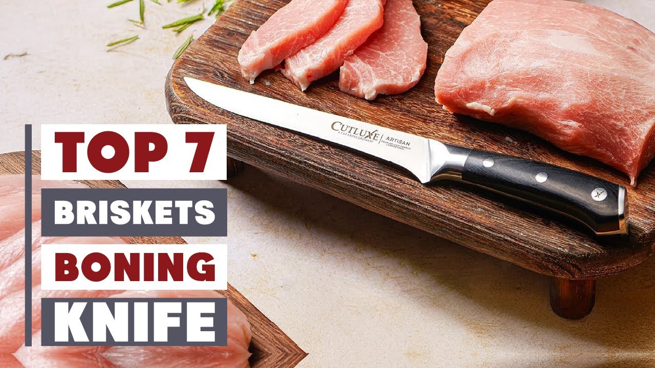 "Top 7 Best Boning Knives for Brisket Expert Picks & Reviews in 2026