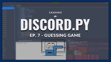 Discord.py Ep. 7 - Guessing Game