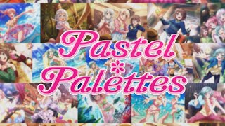 【3rd Anniversary Movie】  Part 3 ~ Pastel✽Palettes Version~