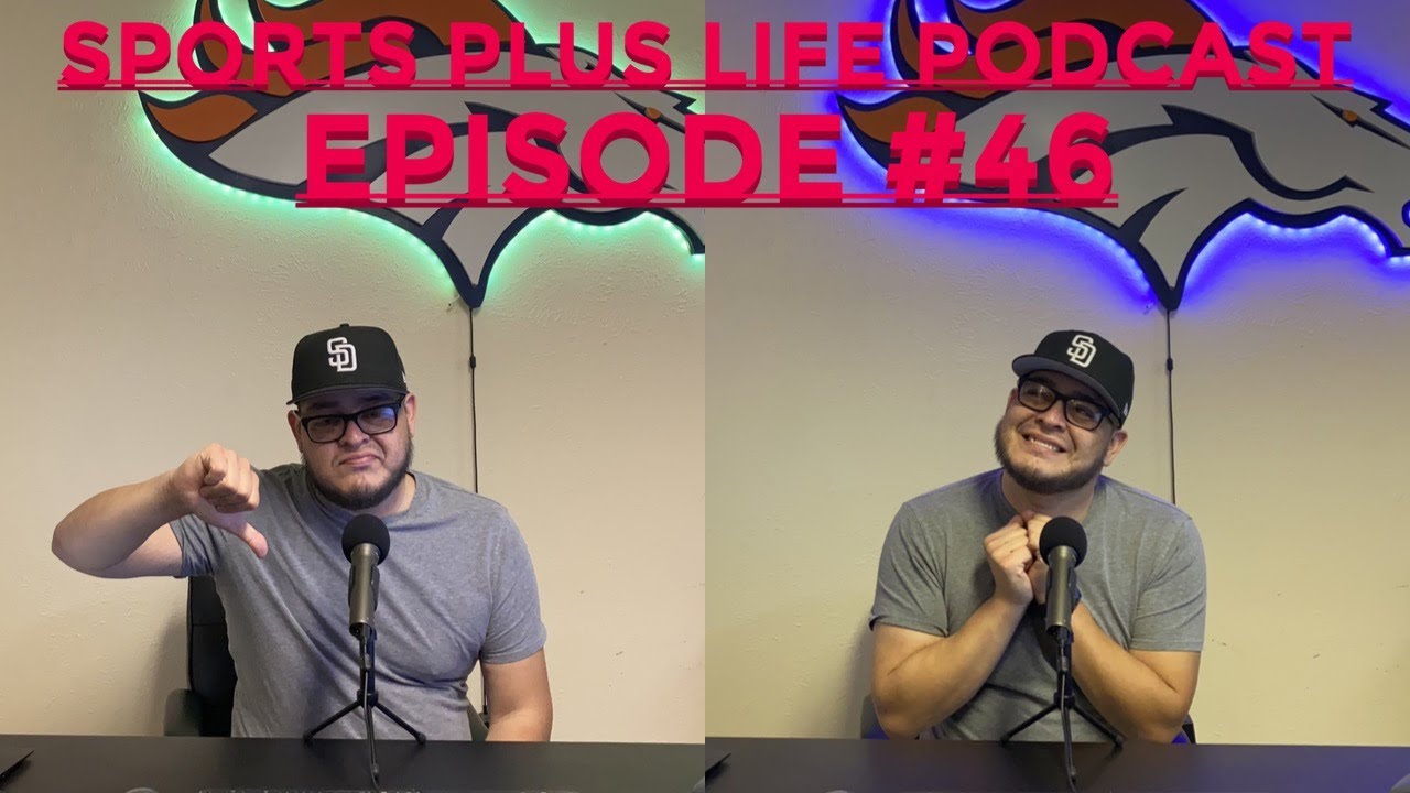Sports Plus Life Podcast Episode 46 YouTube