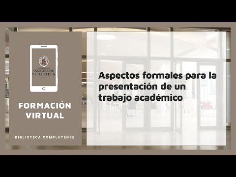 Aspectos formales para la presentación de un trabajo académico