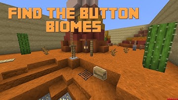 Minecraft: Find The Button Biomes