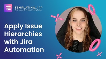 Jira Issue Templates with Jira Automation - Templating.app