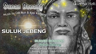 SUNAN BONANG - Suluk Jebeng, Music by Cak Nun & Kyai Kanjeng