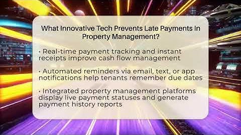 What Innovative Tech Prevents Late Payments In Property Management? - Mastering Property Management