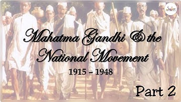 Mahatma Gandhi and the National Movement Class 10 ICSE Part 2 Explained in English and Hindi
