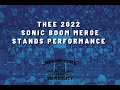 Thee 2022 Sonic Boom Merge | Stands Performance