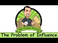 The Problem of Influence